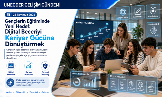 Gençlerin Eğitiminde Yeni Hedef: Dijital Beceriyi Kariyer Gücüne Dönüştürmek